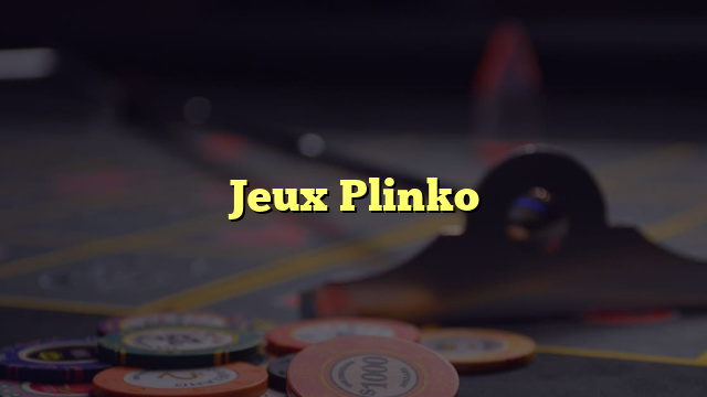 Jeux Plinko