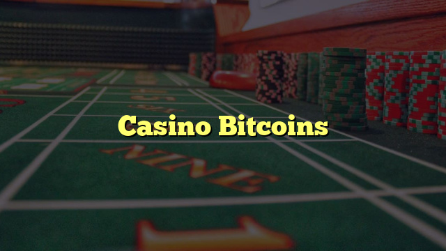 Casino Bitcoins