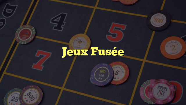 Jeux Fusée