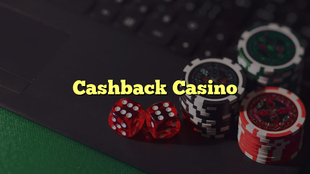 Cashback Casino