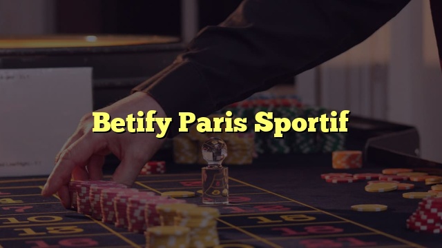 Betify Paris Sportif